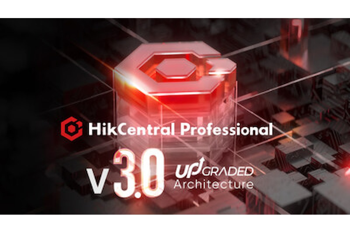 Hikvision launches HikCentral Professional v3.0 with an upgraded clustering architecture
