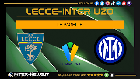 Lecce-Inter Primavera 0-0, pagelle: Zanchetta, prestazione da 5!