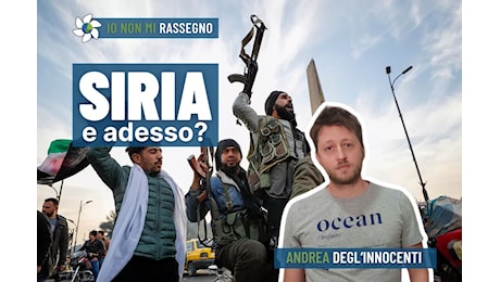 Siria, ecco il nuovo governo di transizione: che succede adesso? – #1031