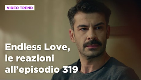 Endless Love, reazioni del 2 dicembre: l'interrogatorio di Asu