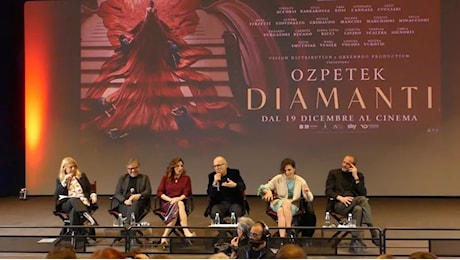 Diamanti, conferenza con Ferzan Özpetek e il cast al completo: «Il mio film sulle donne per le donne»