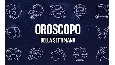 Oroscopo della settimana, le previsioni dal 12 al 18 agosto segno per segno