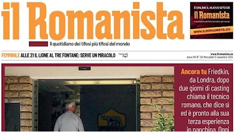 Il Romanista in prima pagina sulla nuova guida tecnica del club: Ranieri III