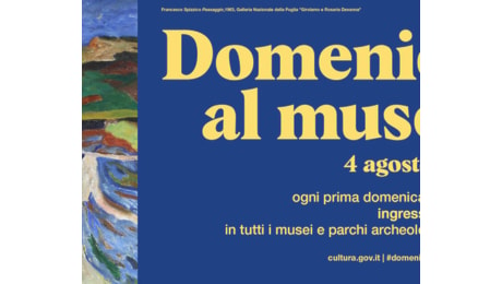 Musei, domenica con ingresso gratuito: ecco i siti da visitare