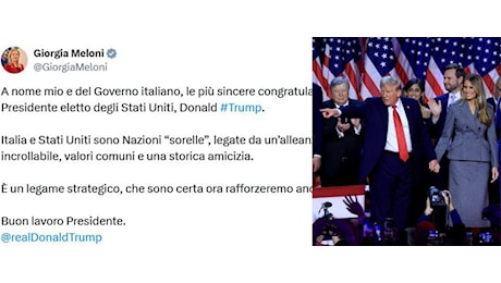 Le congratulazioni di Giorgia a Donald: Italia e Stati Uniti nazioni sorelle. Buon lavoro presidente