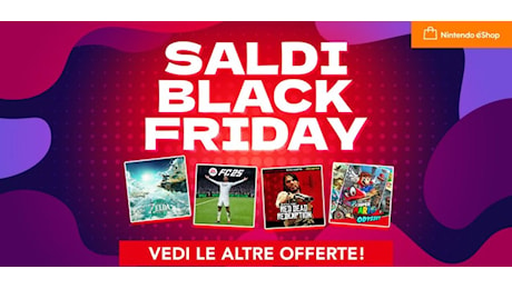 Sono iniziati i saldi del Black Friday nel Nintendo eShop