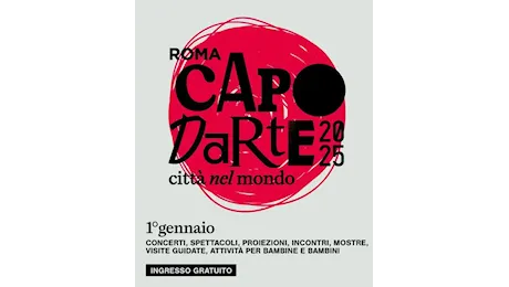 Roma: “Capodarte 2025” solo il 01 gennaio 2025