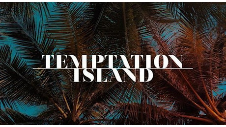 Temptation Island, finale drastico per una coppia: «Lei ho la bloccato ovunque, finiranno come Mirko e Perla»