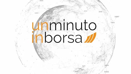 1 minuto in Borsa 13 novembre 2024