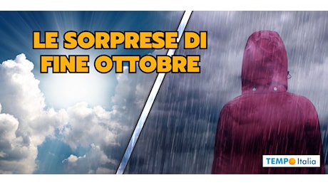 Meteo: le soprese non sono finite, nuovo cambiamento a fine Ottobre