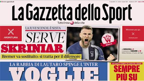 La Gazzetta dello Sport in prima pagina su Lautaro Martinez: Voglia da Re