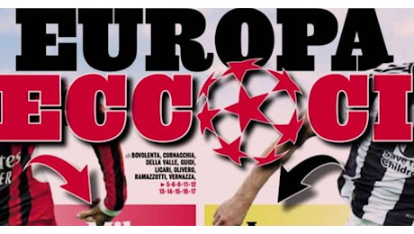 Prime pagine: Europa eccoci; La supernotte