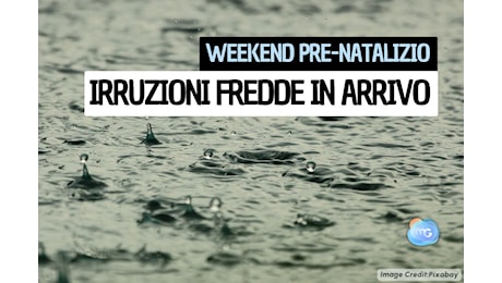 Meteo WEEKEND pre-natalizio con GELO e NEVE