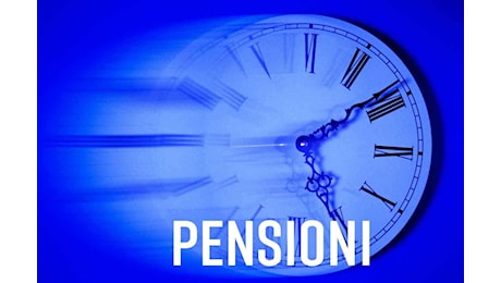 Aumento requisiti pensioni di vecchiaia e anticipate, addio ai 67 anni, da quando?