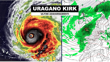 Meteo: Uragano Kirk ora verso l'Europa, all'impatto sarà diverso. Effetti in Italia