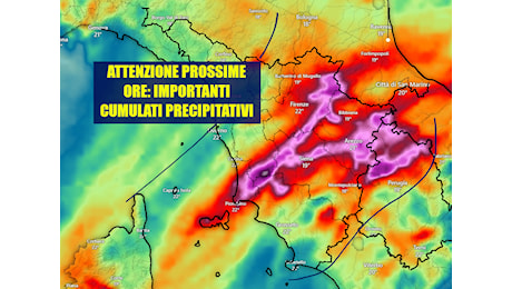 ATTESE IMPORTANTI PRECIPITAZIONI GIA' DALLA NOTTE - meteo Toscana aggiornamenti