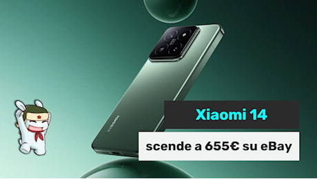 Xiaomi 14 IMPERDIBILE a soli 655€: nuovo minimo con Coupon eBay (12/512 GB)!
