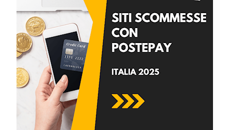 Siti Scommesse con Postepay di Maggio 2025 (5.960€ Bonus)