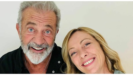 «Mel & Mel», lo scatto social di Giorgia Meloni con Mel Gibson