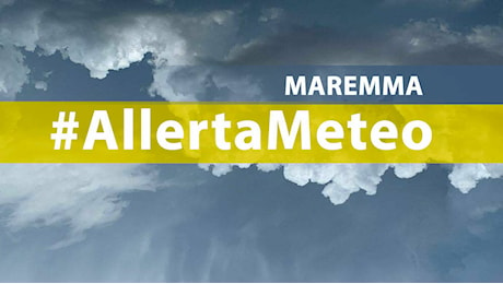 Allerta meteo anche in Maremma: piogge sparse, livello dei fiumi in aumento e possibili frane