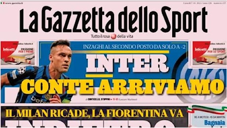 La Gazzetta dello Sport in prima pagina sul ko subito dal Milan: Indietro tutta