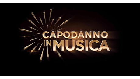 “Capodanno in Musica, svelato il cast del concerto di Canale 5