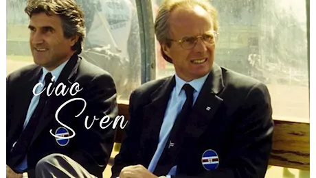 Eriksson, l’allenatore gentiluomo che ha conquistato il cuore dei tifosi della Samp