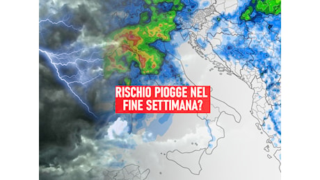 RISCHIO MALTEMPO NEL FINE SETTIMANA? Aggiorniamo la previsione – meteo Toscana