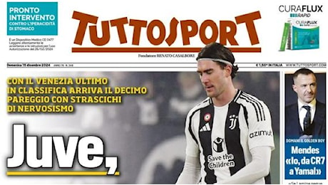 Tuttosport : Juve, questo è troppo. Così dopo il 2-2 casalingo col Venezia