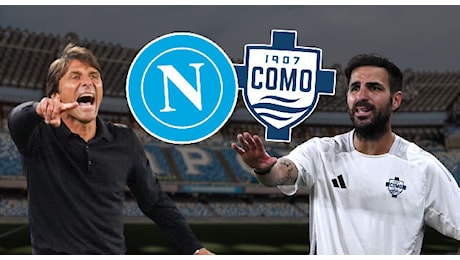 Napoli-Como, le probabili formazioni: Conte con due 'dubbi', Fabregas conferma il 4-2-3-1