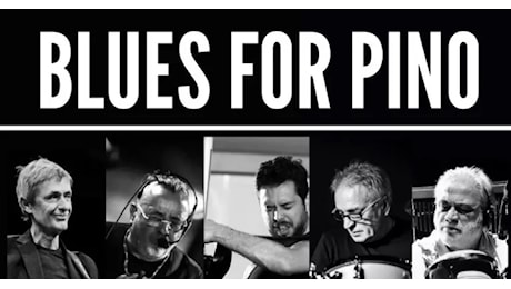 Blues for Pino: un progetto live e discografico su Pino Daniele