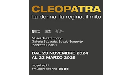 Cleopatra. La donna, la regina, il mito – EVENTI A TORINO