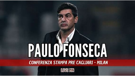 Fonseca: Domani Leao gioca. Per vincere a Cagliari dobbiamo avere l'atteggiamento giusto. Abraham? No, gioca Camarda