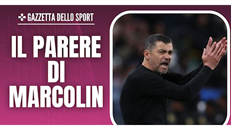 Milan, Marcolin: “Conceicao può aprire un ciclo. Un segnale e una mossa che…”