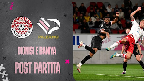 VIDEO SudTirol-Palermo 1-3: Dionisi e Baniya in mixed zone