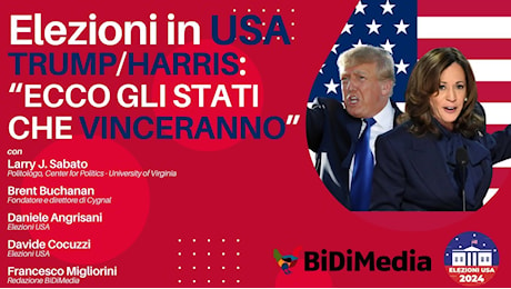 LIVE BIDIMEDIA - USA2024 - Trump vs. Harris: Ecco gli Stati che vinceranno, con Larry Sabato