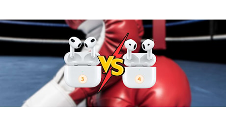 Apple AirPods 4 vs AirPods 3: tutte le differenze