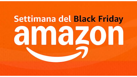 Black Friday 2024 su Amazon: quando inizia, i prodotti in sconto e i vantaggi per gli abbonati. I consigli per gli acquisti