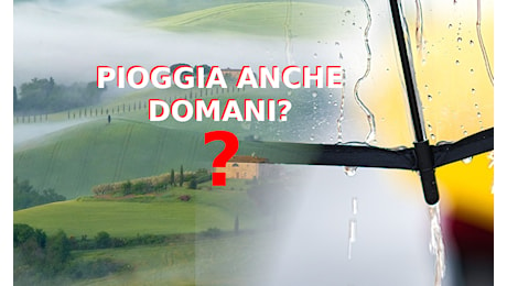 METEO TOSCANA: ATTESA PIOGGIA ANCHE PER DOMANI?